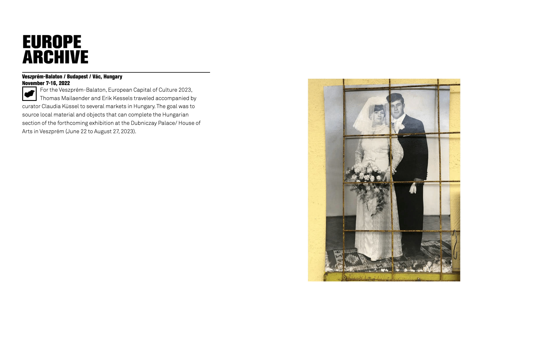 A market trip to Veszprém-Balaton, Budapest and Vác, Hungary, with a found wedding portrait